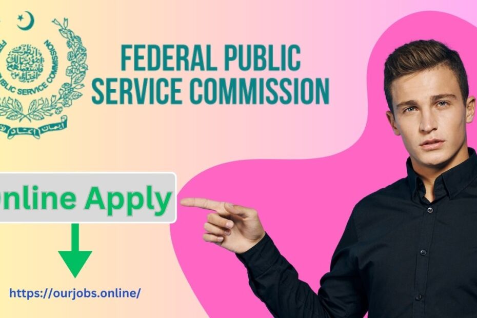FPSC Jobs in Pakistan